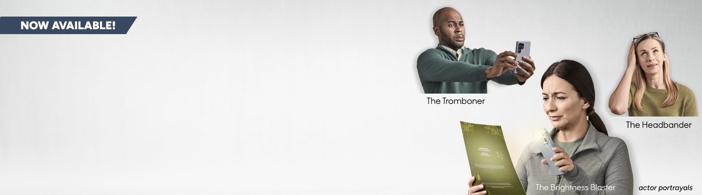 Three actor portrayals of presbyopia patients demonstrating different coping mechanisms for addressing presbyopia 
